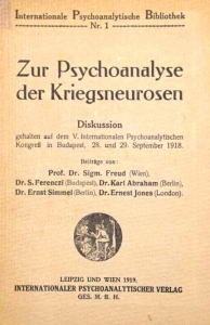 Zur Psychoanalyse der Kriegsneurosen (International Psychoanalytical Press, 1919 to 1938)